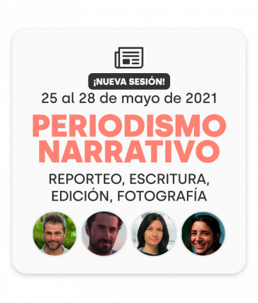 Curso online de periodismo narrativo: 25 a 28 de mayo (10h a 12h)