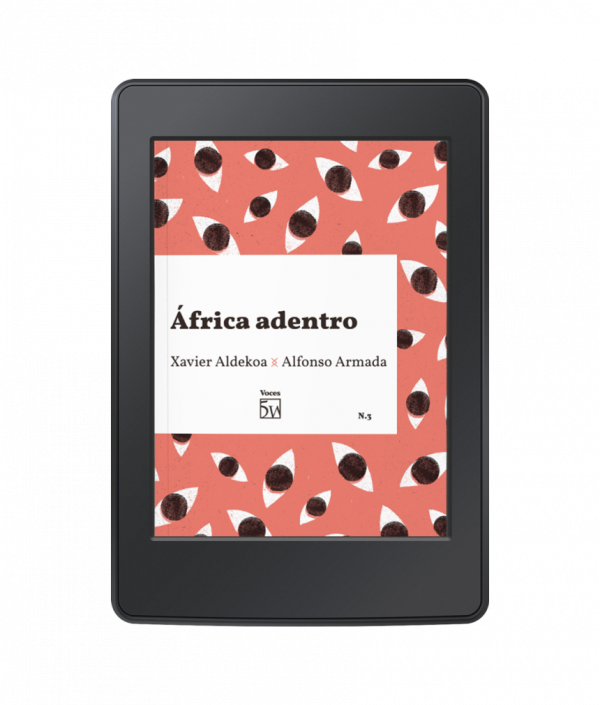 E-book África adentro, de Alfonso Armada y Xavier Aldekoa