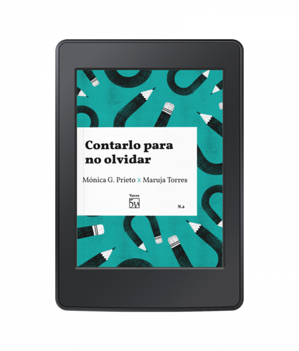 E-book Contarlo para no olvidar, de Mónica G. Prieto y Maruja Torres