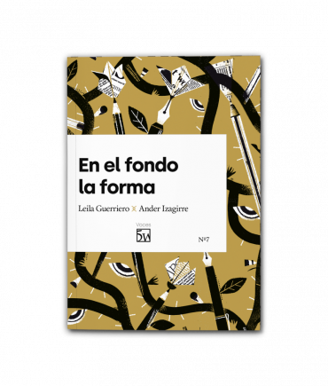 En el fondo la forma, de Leila Guerriero y Ander Izagirre